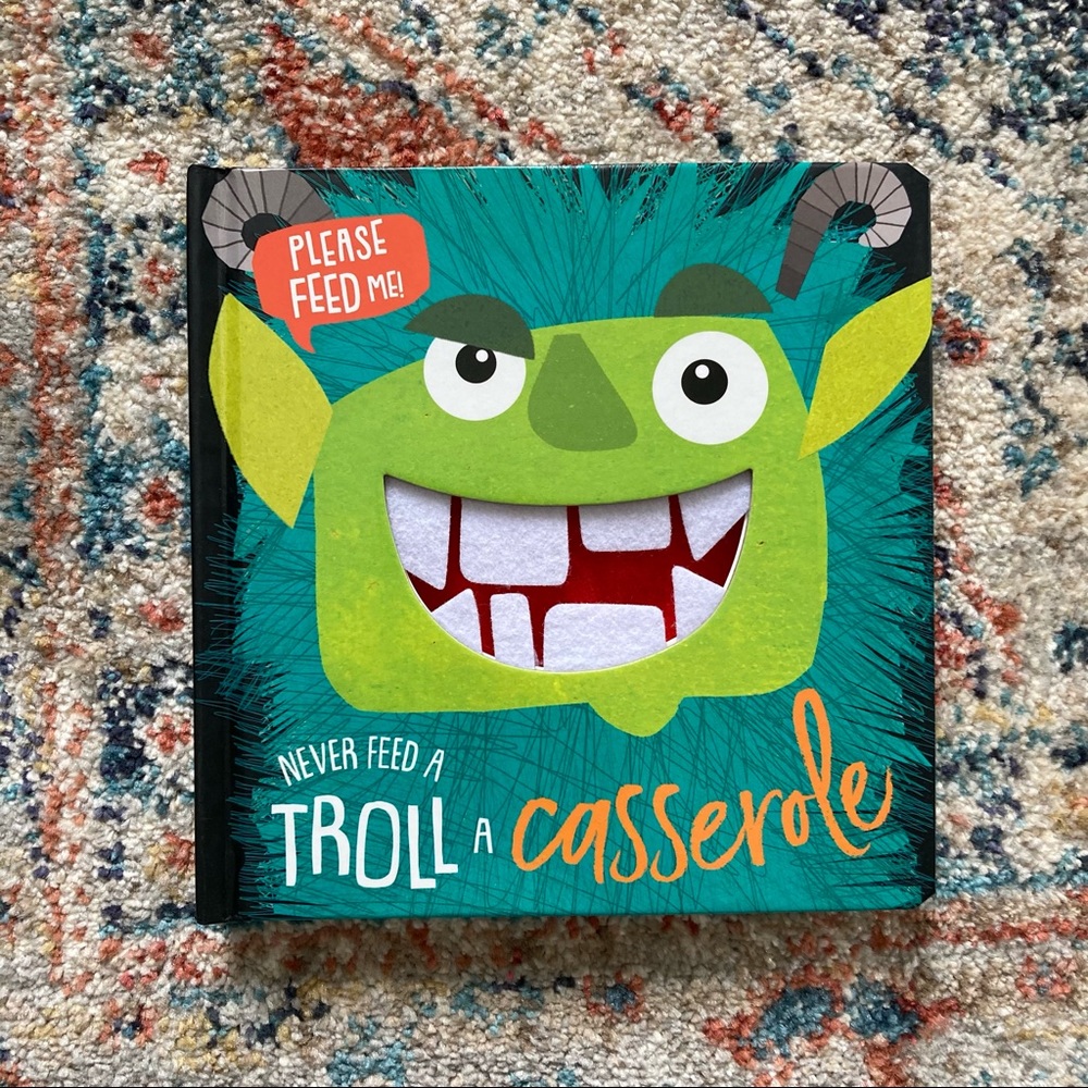 Never Feed a Troll a Casserole Board Book